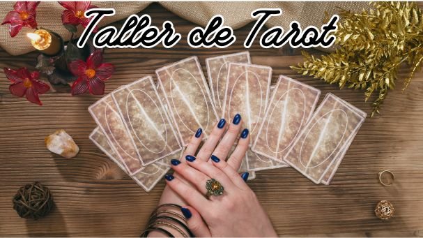 taller de tarot presencial y online en Valencia y Castellón